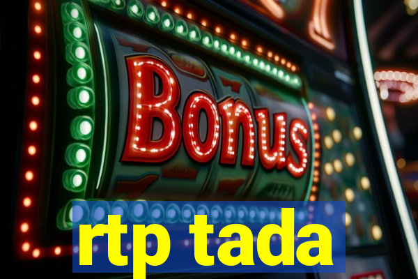 rtp tada